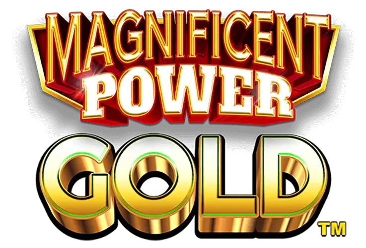 Magnificent Power Gold
